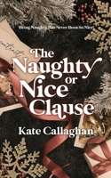The Naughty Or Nice Clause 1739753747 Book Cover