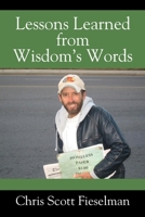 Lessons Learned from Wisdom's Words 1432769588 Book Cover