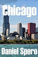 Chicago: The Expat Series: Book 1 1453611347 Book Cover