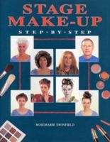 Stage Make-up: Step-by-step (Stage and Costume) 0713642092 Book Cover