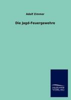 Die Jagd-Feuergewehre 9925000327 Book Cover