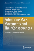 Submarine Mass Movements and Their Consequences: 6th International Symposium (Advances in Natural and Technological Hazards Research) 3319009710 Book Cover