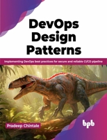 DevOps Design Pattern: Implementing DevOps best practices for secure and reliable CI/CD pipeline (English Edition) 9355519923 Book Cover