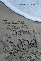 The Line Drawn in the Sand 1664220356 Book Cover