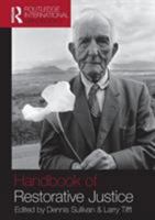 Handbook of Restorative Justice: A Global Perspective 0415447240 Book Cover