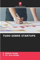 TUDO SOBRE STARTUPS (Portuguese Edition) B0CKKQLY57 Book Cover