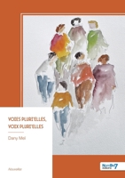 Voies Pluri'Elles, Voix Pluri'Elles (French Edition) B0H2XJ9HKR Book Cover
