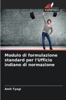 Modulo di formulazione standard per l'Ufficio indiano di normazione (Italian Edition) 6202456701 Book Cover