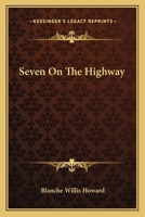 Seven on the Highway 102200347X Book Cover