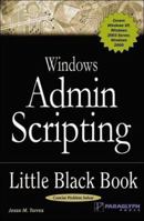 Windows Admin Scripting Little Black Book, Second Edition 1932111875 Book Cover