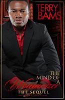 The Mind Of A Womanizer - The Sequel: Part 2 1481860852 Book Cover