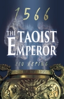 The 1566 Series (Book 1): The Taoist Emperor 1910760595 Book Cover