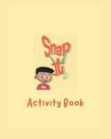 Snap It Activity Book 1956884262 Book Cover