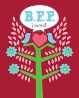 The BFF Journal 1423618149 Book Cover