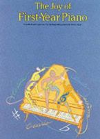 The Joy of First Year Piano 0711901236 Book Cover