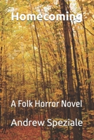 Homecoming: A Folk Horror Novella 1312198826 Book Cover