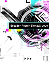 Ecuador Poster Bienal 2020 1715746589 Book Cover