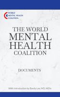 The World Mental Health Coalition Documents 1735553700 Book Cover