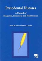 Periodontal Diseases A Manual of Diagnosis, Treatment and Maintenance 1850970726 Book Cover