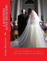 A Soldiers Love Memoirs 151536755X Book Cover