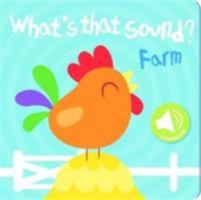 WHAT'S THAT SOUND? FARM 9461959850 Book Cover
