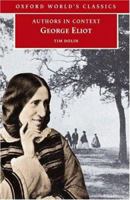 George Eliot (Authors in Context) 0199556105 Book Cover
