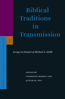 Biblical Traditions in Transmission: Essays in Honour of Michael A. Knibb (Supplements to the Journal for the Study of Judaism) 9004139974 Book Cover
