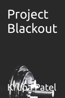 Project Blackout B0F1CPC21T Book Cover