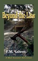 Beyond the Law 0972026940 Book Cover