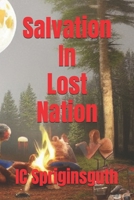 Salvation In Lost Nation B0C7J7D6H2 Book Cover