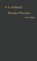Rontgen-Therapie: Oberflachen- Und Tiefenbestrahlung 3662342278 Book Cover