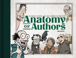 Anatomy of Authors : The Highly Accurate and 100% Correct in Every Way 1733126600 Book Cover