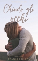 Chiudi gli occhi B0BNZY1QV9 Book Cover