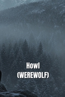 Howl (WEREWOLF) B0DS6DFR2X Book Cover