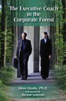 The Executive Coach In The Corporate Forest 159996130X Book Cover