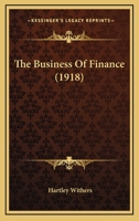 The Business of Finance 1104251795 Book Cover