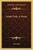 Jonah Tink, A Poem 116325763X Book Cover