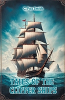 Tales of the clipper ships 9368096910 Book Cover