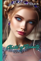 Child of Beauty 1492715662 Book Cover