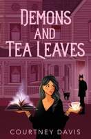 Demons and Tea Leaves 1631123947 Book Cover