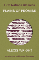 Plains of Promise (First Nations Classics) 0702268585 Book Cover
