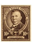 Booker T. Washington: 10 Cent U. S. Postage Stamp Art | White Softcover Note Book Diary | Lined Writing Journal Notebook | Pocket Sized | 100 Pages | Famous Historic People Note Books 1793423075 Book Cover