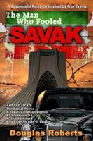The Man Who Fooled Savak 0982993129 Book Cover