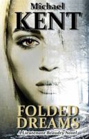 Folded Dreams: A Lieutenant Beaudry Novel 1775164209 Book Cover
