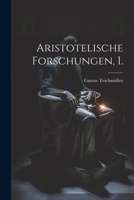 Aristotelische Forschungen, I. 102255106X Book Cover