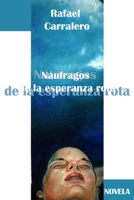 Náufragos de la Esperanza Rota B093KPZVK3 Book Cover