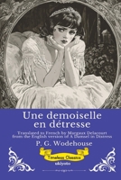 Une demoiselle en détresse French Version of A Damsel in Distress (French Edition) 9377520169 Book Cover