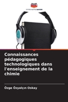 Connaissances pédagogiques technologiques dans l'enseignement de la chimie (French Edition) 6208388678 Book Cover
