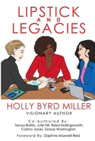 Lipstick and Legacies B0BGKZBQ65 Book Cover