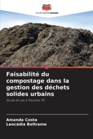 Faisabilité du compostage dans la gestion des déchets solides urbains (French Edition) 6208640830 Book Cover